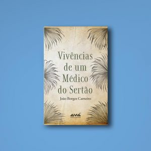 Capa do livro Vivências de um Médico do Sertão