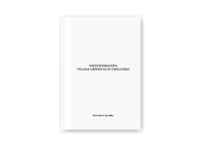 NovesForaCopa: Velhas crônicas futboleiras - Erivelto Carvalho