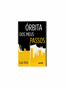 Órbita dos meus passos - Luiz Reis