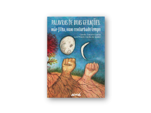 Palavras de duas geracões Camila Tenório & Laís Vitória