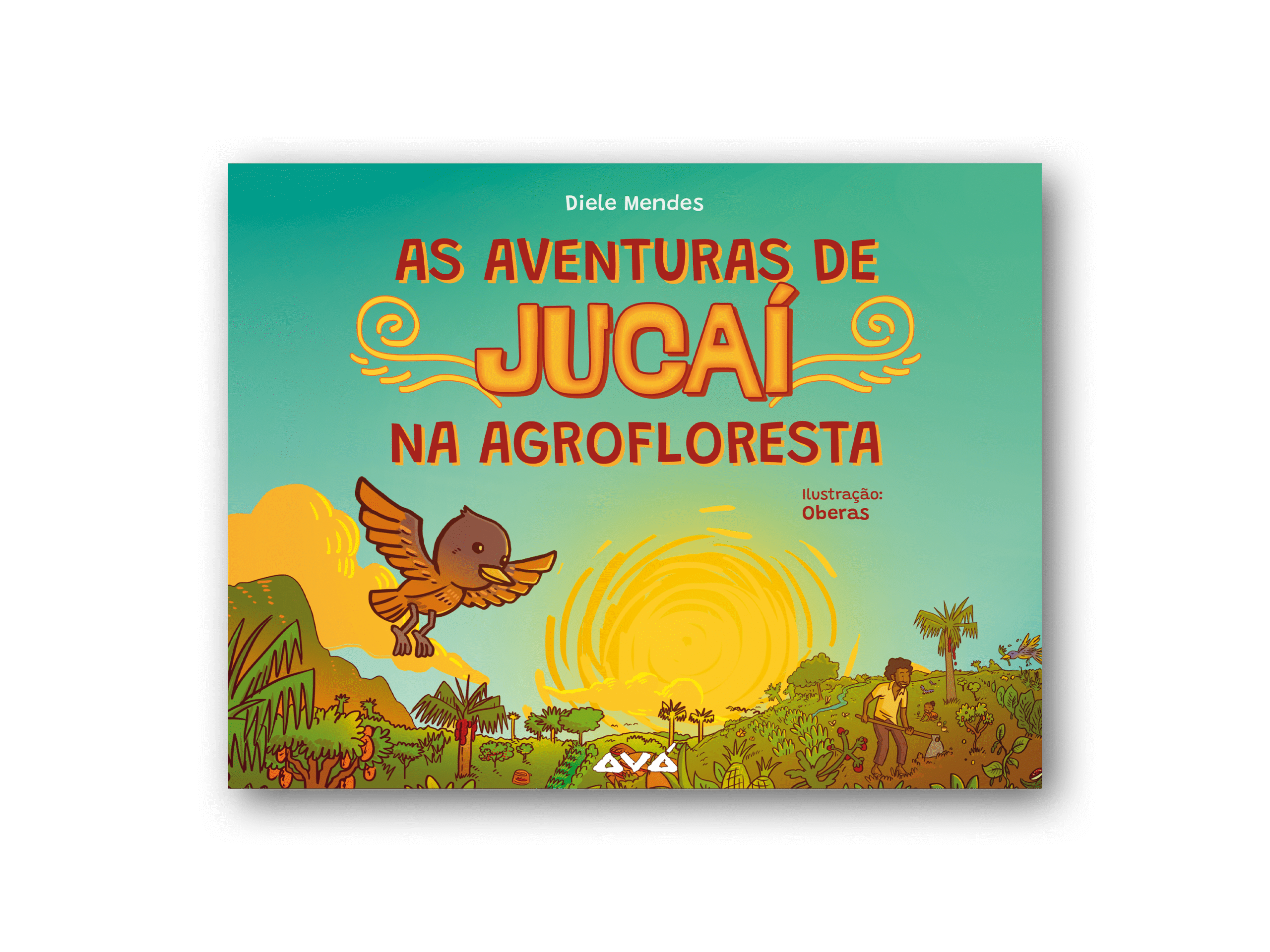 As aventuras de Jucaí na agrofloresta_Diele Mendes